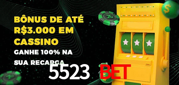 5523 BET melhor bônus de depósito